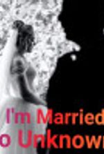 I’m Married to Unknown Man (English)